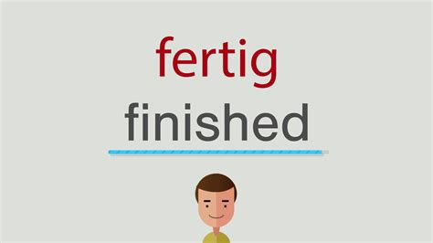 fertig auf englisch|vertig german.